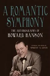 Book cover of A Romantic Symphony by Vincent A Lenti