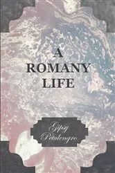 Book cover of A Romany Life by Gipsy Petulengro
