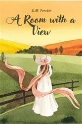Book cover of A Room with a View (Annotated) by Unknown