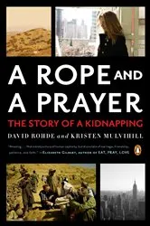 Book cover of A Rope and a Prayer by David Rohde