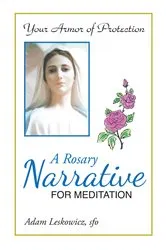 Book cover of A Rosary Narrative for Meditation by sfo,Adam Leskowicz,