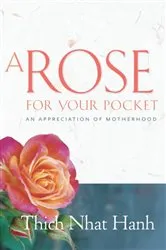 Book cover of A Rose for Your Pocket by Thich Nhat Hanh