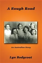 Book cover of A Rough Road by Lyn Bodycoat