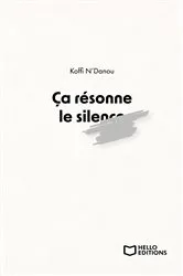 Book cover of Ça résonne le silence by Koffi N'Danou