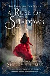 Book cover of A Ruse of Shadows by Sherry Thomas