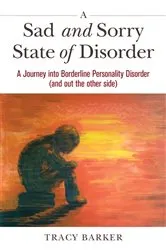 Book cover of A Sad and Sorry State of Disorder by Tracy Barker