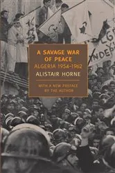 Book cover of A Savage War of Peace by Alistair Horne