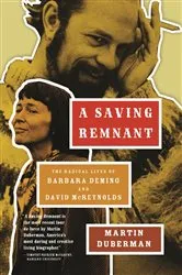 Book cover of A Saving Remnant by Martin Duberman