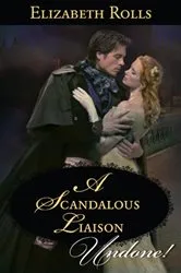 Book cover of A Scandalous Liaison by Elizabeth Rolls