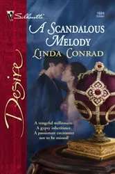 Book cover of A Scandalous Melody by Linda Conrad