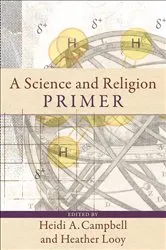 Book cover of A Science and Religion Primer by Heidi A. Campbell