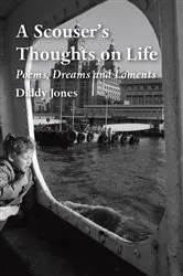 Book cover of A Scouser's Thoughts on Life by Diddy Jones