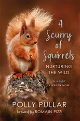 Book cover of A Scurry of Squirrels by Polly Pullar
