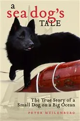 Book cover of A Sea Dog's Tale by Peter Muilenburg