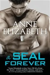 Book cover of A SEAL Forever by Anne Elizabeth