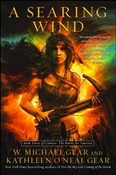 Book cover of A Searing Wind by W. Michael Gear
