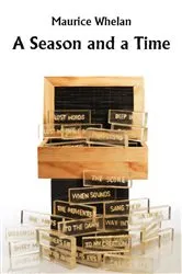 Book cover of A Season and a Time by Maurice Whelan