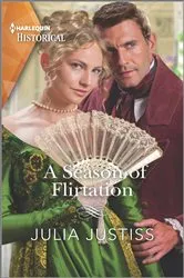 Book cover of A Season of Flirtation by Julia Justiss