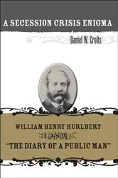 Book cover of A Secession Crisis Enigma by Daniel W. Crofts