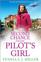 Book cover of A Second Chance for the Pilot's Girl by Fenella J Miller