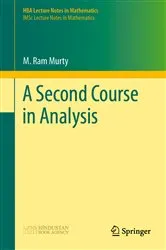 Book cover of A Second Course in Analysis by M. Ram Murty