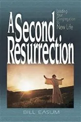 Book cover of A Second Resurrection by Bill Easum