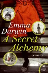 Book cover of A Secret Alchemy by Emma Darwin