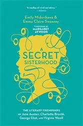 Book cover of A Secret Sisterhood by Emily Midorikawa