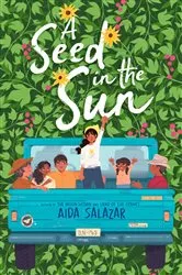 Book cover of A Seed in the Sun by Aida Salazar