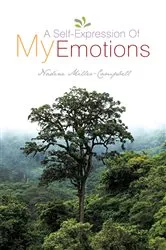 Book cover of A Self Expression of My Emotions by Nadine Miller-Campbell
