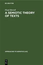 Book cover of A Semiotic Theory of Texts by Unknown