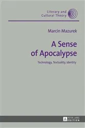 Book cover of A Sense of Apocalypse by Wojciech Kalaga