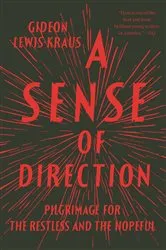 Book cover of A Sense of Direction by Gideon Lewis-Kraus