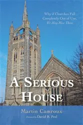Book cover of A Serious House by Martin Camroux