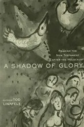 Book cover of A Shadow of Glory by Tod Linafelt