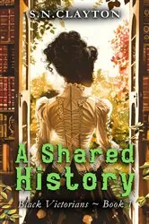 Book cover of A Shared History by Amy J. Lueck