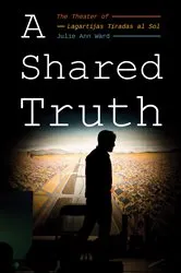 Book cover of A Shared Truth by Julie Ann Ward