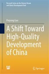 Book cover of A Shift Toward High-Quality Development of China by Peiyong Gao