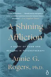 Book cover of A Shining Affliction by Annie G. Rogers