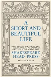 Book cover of A Short and Beautiful Life by Rita Ricketts