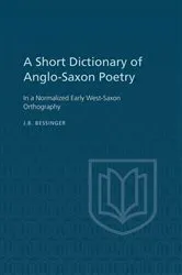 Book cover of A Short Dictionary of Anglo-Saxon Poetry by J.B. Bessinger