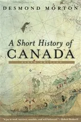 Book cover of A Short History of Canada by Desmond Morton