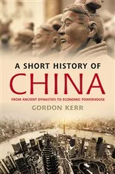 Book cover of A Short History of China by Gordon Kerr