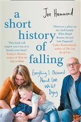 Book cover of A Short History of Falling by Joe Hammond