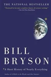 Book cover of A Short History of Nearly Everything by Bill Bryson