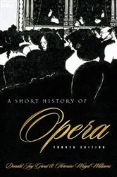 Book cover of A Short History of Opera (4th ed.) by Donald Grout
