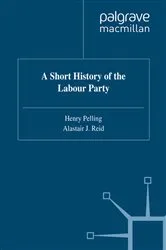 Book cover of A Short History of the Labour Party (11th ed.) by H. Pelling