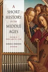 Book cover of A Short History of the Middle Ages, Volume II (6th ed.) by Rosenwein, Barbara, H.