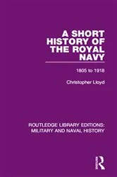 Book cover of A Short History of the Royal Navy by Christopher Lloyd