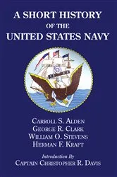 Book cover of A Short History of the United States Navy by Carroll S. Alden